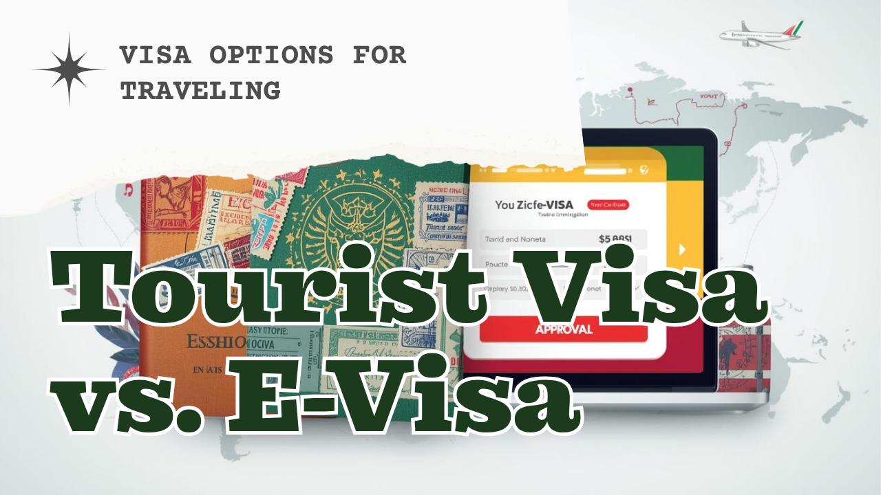 Tourist Visa vs. E-Visa for Ethiopia – Which One Should You Use?